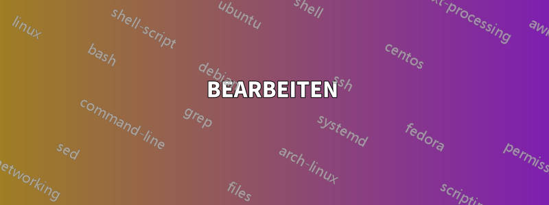 BEARBEITEN