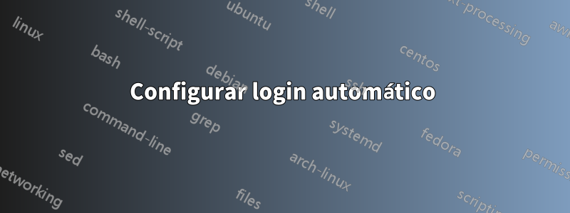 Configurar login automático