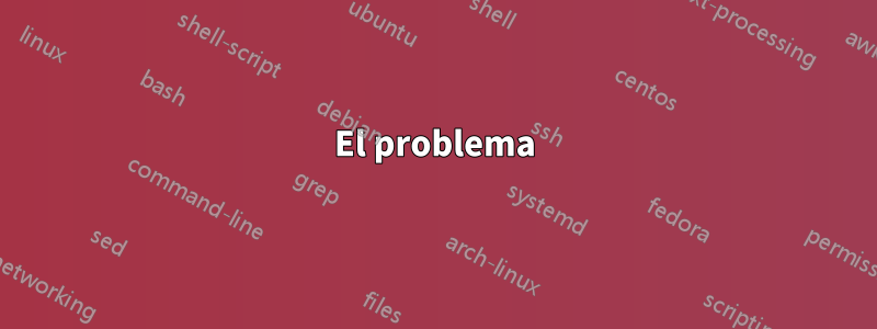 El problema