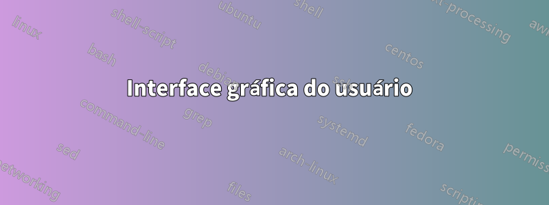 Interface gráfica do usuário 