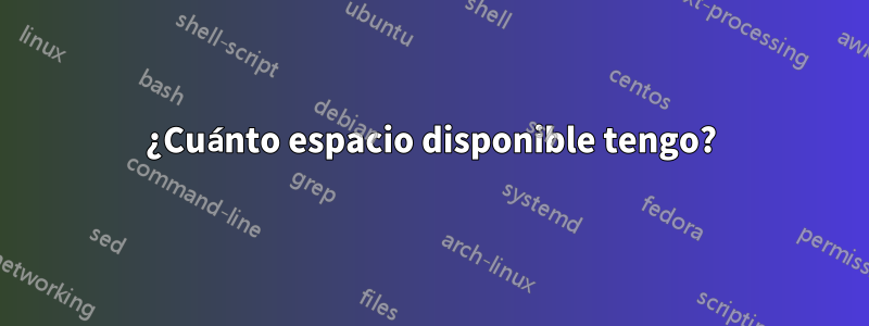 ¿Cuánto espacio disponible tengo?