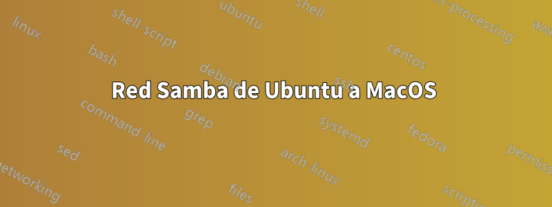 Red Samba de Ubuntu a MacOS