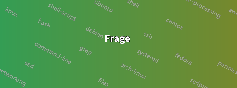 Frage