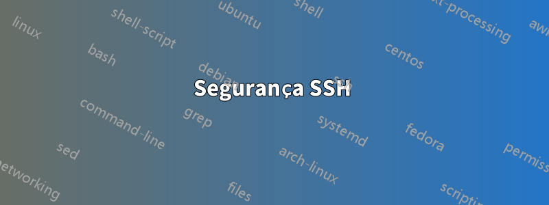Segurança SSH
