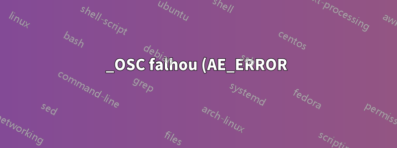 _OSC falhou (AE_ERROR); desabilitando ASPM