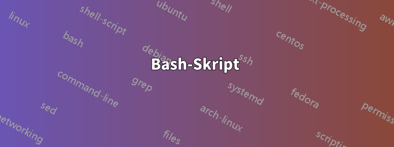 Bash-Skript