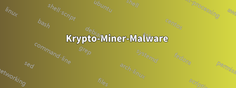 Krypto-Miner-Malware