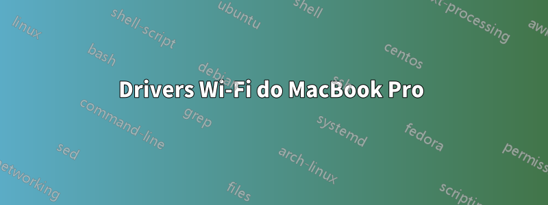 Drivers Wi-Fi do MacBook Pro