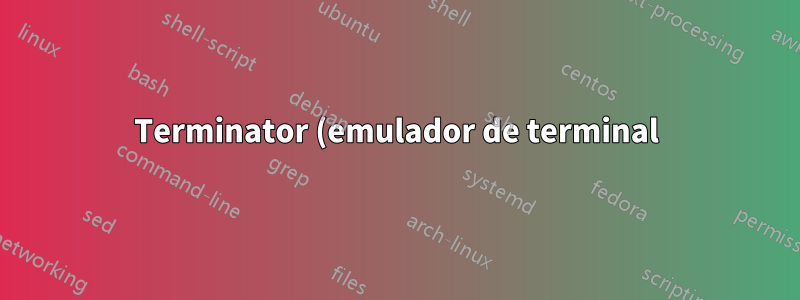 Terminator (emulador de terminal) saída automática no Ubuntu 20.04