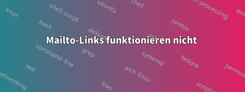 Mailto-Links funktionieren nicht