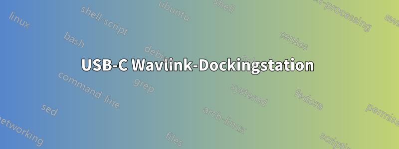 USB-C Wavlink-Dockingstation