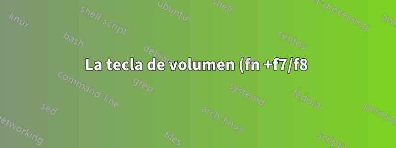 La tecla de volumen (fn +f7/f8) no funciona en Ubuntu 22.04