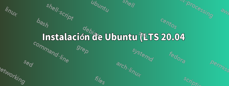 Instalación de Ubuntu (LTS 20.04) en Macbook