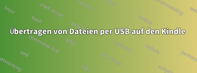 Übertragen von Dateien per USB auf den Kindle