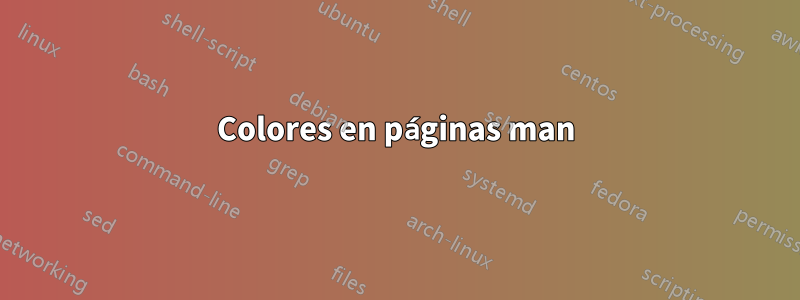 Colores en páginas man