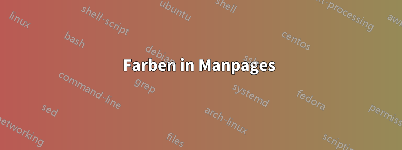 Farben in Manpages