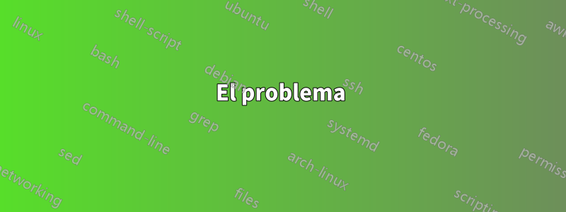 El problema
