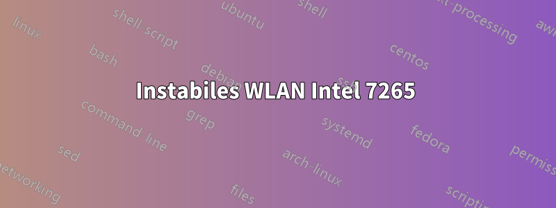 Instabiles WLAN Intel 7265