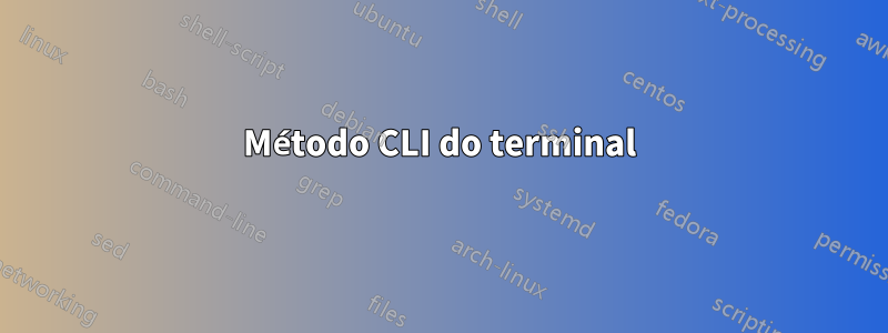 Método CLI do terminal