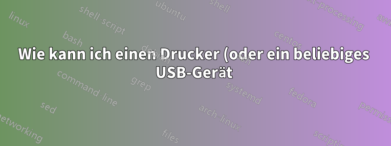 Wie kann ich einen Drucker (oder ein beliebiges USB-Gerät) für zwei oder mehr Computer freigeben?