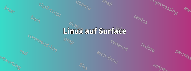 Linux auf Surface