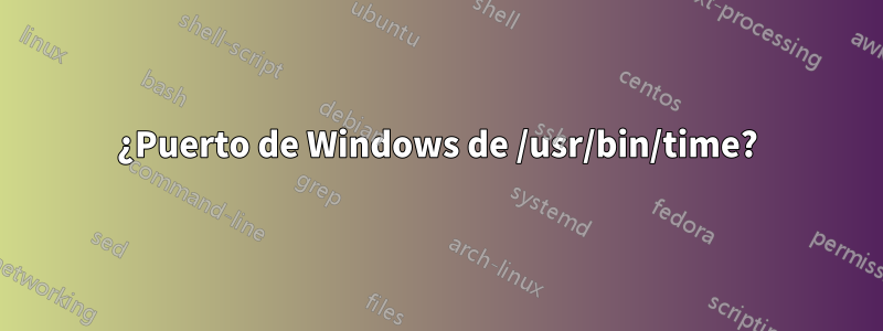 ¿Puerto de Windows de /usr/bin/time?