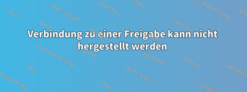 Verbindung zu einer Freigabe kann nicht hergestellt werden