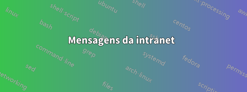 Mensagens da intranet 