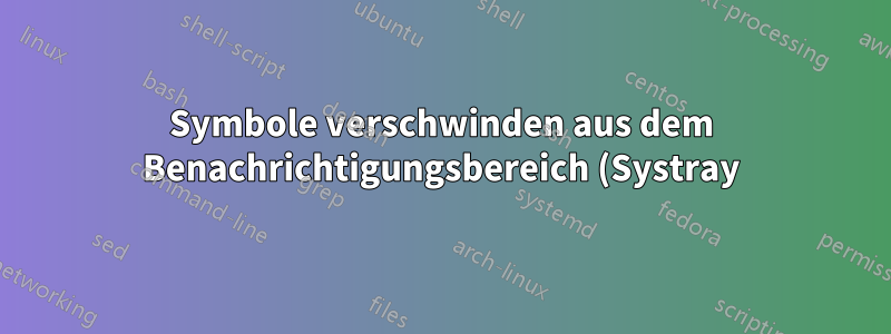Symbole verschwinden aus dem Benachrichtigungsbereich (Systray) unter WinXP