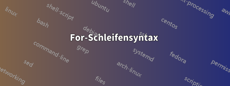 For-Schleifensyntax