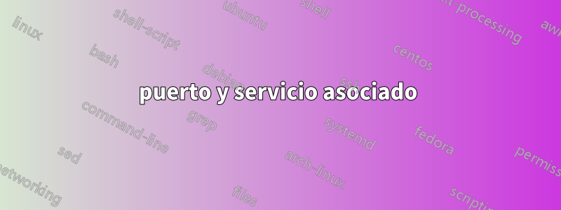 puerto y servicio asociado