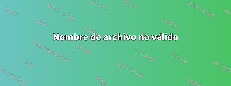 550 Nombre de archivo no válido