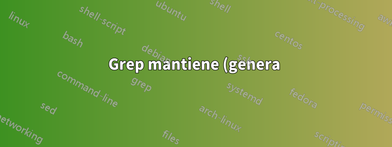 Grep mantiene (genera) el archivo .txt completo si una línea contiene una cadena