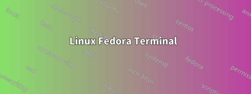 Linux Fedora Terminal 