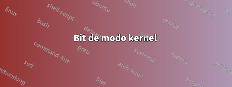 Bit de modo kernel