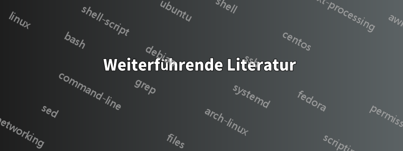 Weiterführende Literatur