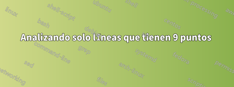 Analizando solo líneas que tienen 9 puntos