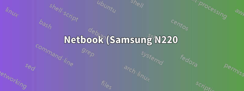 Netbook (Samsung N220) no Ubuntu 10.04 retarda o WiFi para outros computadores