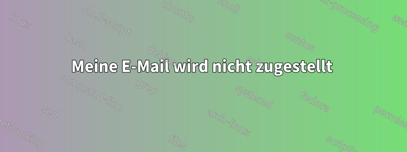 Meine E-Mail wird nicht zugestellt