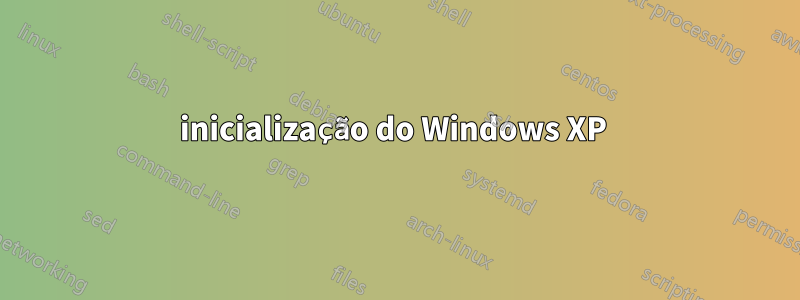 inicialização do Windows XP 