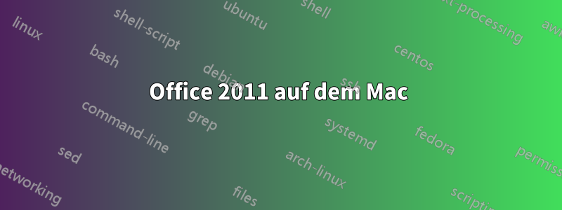 Office 2011 auf dem Mac