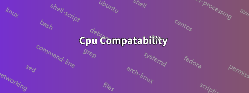 Cpu Compatability