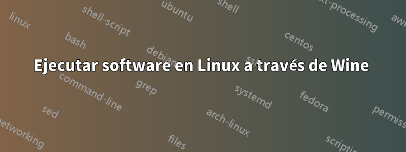Ejecutar software en Linux a través de Wine