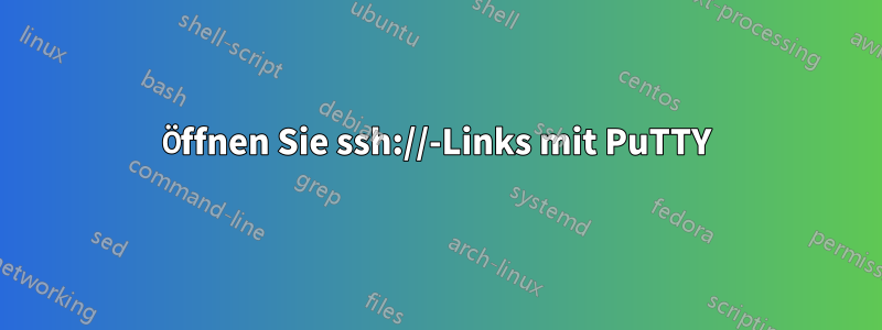 Öffnen Sie ssh://-Links mit PuTTY