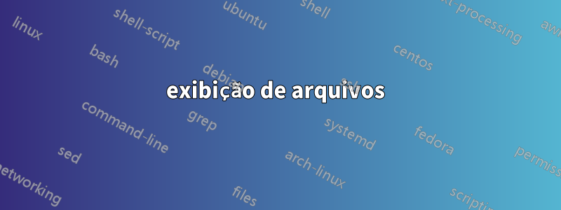 exibição de arquivos 