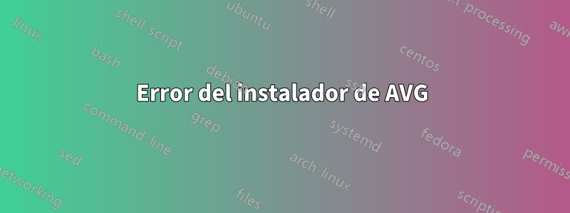 Error del instalador de AVG