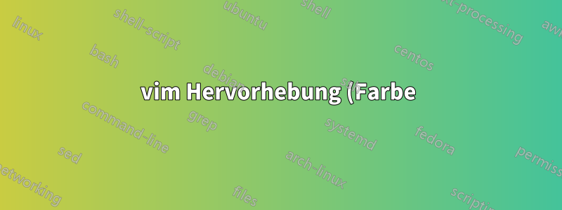vim Hervorhebung (Farbe) von Klammern