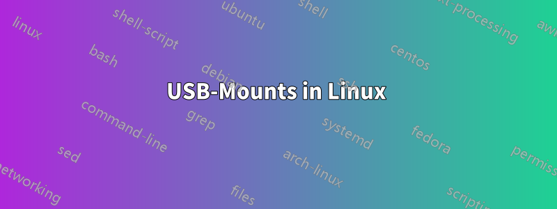 USB-Mounts in Linux