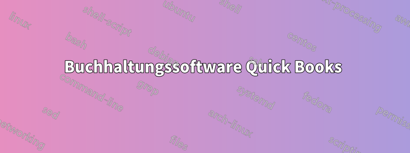 Buchhaltungssoftware Quick Books