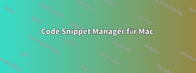 Code Snippet Manager für Mac